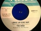 Hogs - Loose Lip Sync Ship [1966] 60's Garage