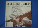 CHET BAKER IN EUROPE - PACIFIC JAZZ 1218 – M- - MONO