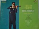 ERICK FRIEDMAN/ BROOKS SMITH- VIRTUOSO FAVORITES - RCA LSC 2671 1S/1S