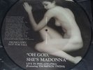 MADONNA - OH GOD,SHE'S MADONNA (PICTURE DISC)RARE PROMO