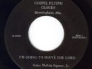 BLACK GOSPEL 45: GOSPEL FLYING CLOUDS. RARE++++.PRIVATE