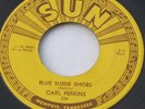 NEW 45 Record CARL PERKINS - Blue Suede Shores - Sun