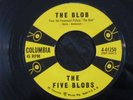 The Five Blobs The Blob RARE Mod Novelty 45