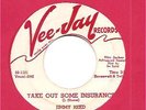 Jimmy Reed 45 VEE JAY DJ Take Out Some Insurance