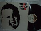 THIRD WORLD WAR – Same. Orig. UK 1971 TOP