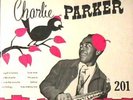 CHARLIE PARKER DIAL 201 VERY RARE JAZZ LP