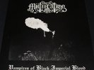 MÜTIILATION-Vampires of Black Imperial Blood-Ltd. DLP99