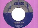 Muddy Waters 45 CHESS 1602 Manish Boy
