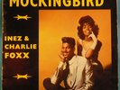 INEZ & CHARLIE FOXX Mockingbird Orig UK LP R&B Soul Sue