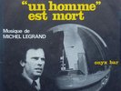 MICHEL LEGRAND - Un Homme Est Mort  RARE ORIGINAL 