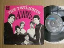TWILIGHTS ALWAYS OZ P/S EP GARAGE PSYCH 7