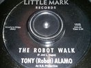 TONY ROBOT ALAMO - THE ROBOT WALK rare mod r&b 45 HEAR