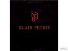 BLAIR PETRIE Mini LP Canadian Minimal Synth Darkwave
