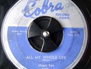 Blues 45 MAGIC SAM All My Whole Life on Cobra 5025