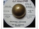 Bill Johnson Traveling Stranger R&B POPCORN HEAR 45