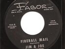 Jim & Joe 45 FABOR Fireball Mail JAMES BURTON