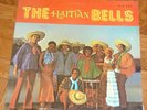 The (Les) Haitian Bells (Haiti) - Shrink & Mint LP