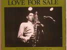 Dexter Gordon Love for Sale SteepleChase 6018 Orig NM