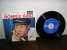 RONNIE BIRD 45 TOURS REFERENCE : 460844