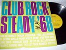 CLUB ROCK STEADY 68  VERY RARE JAMAICAN ORIG WIRL 965