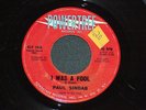 RARE - Paul Sindab - I Was A Fool - Stamped #s