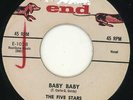 Five Stars-Baby Baby-End Doo Wop 45 