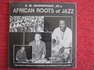 E. W. WAINWRIGHT African Roots Of Jazz AROJ LP