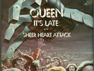 QUEEN IT'S LATE SHEER HEART ATTACK PICTURE SLEEVE + 45