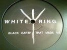 White Ring Black Earth That Made Me LP New Disaro