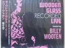 WOODEN GLASS feat BILLY WOOTEN Live P-Vine REISSUE