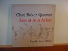 55' CHET BAKER QUARTET Jazz At Ann Arbor WORLD PACIFIC