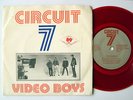 CIRCUIT 7 Video Boys RARE UK 7