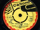 Lloyd & the Groovers - Heart & Soul Caltone orig 45 ??