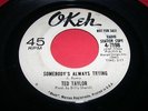 Soul 45 TED TAYLOR Somebody's Always Trying OKEH 7198