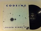 CODEINE Frigid Stars LP Sub Pop Glitterhouse German OOP