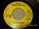 hank jacobs, elijah rockin`with soul / east side