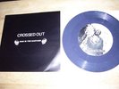 Crossed Out / Man Is the Bastard split 7