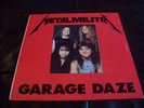 Metallica Garage Daze LP RARE