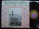 The WAY WE LIVE UK orig Dandelion Folk Psych LP RARE