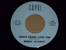 BOBBY BENNETT - WHO'S GONNA LOVE YOU -        popcorn