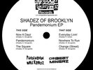 SHADEZ OF BROOKLYN/BEATMINERZ/PANDEMONIUM EP EVIL DEE