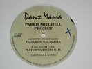 PARRIS MITCHELL/PROJECT+GHETTOSHOUT/ DANCE MANIA DM-113