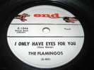 THE FLAMINGOS - I Only Have Eyes For You - PROM  END 78