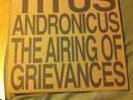 TITUS ANDRONICUS Airing Of Grievances lp RARE w/BONUS