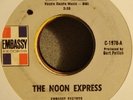 Noon Express Fuzz Garage/Mod 60s 45 on Embassy