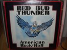 RED BUD THUNDER AMERICAN ROCK N ROLL'79 HARD ROCK $40