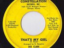 DEE CLARK That's My Girl NORTHERN SOUL 45 Constellation