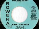rare Modern Soul 45 SAINT CHARLES on ROWENA Listen