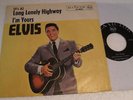 Elvis Presley Long Lonely Highway 7''