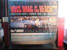T-Bones-Boss Drag At Beach-Rare Hot Rod/Surf LP-NM Shnk